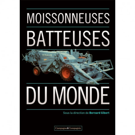 L'inconnu du jour ! - Page 36 Livre-moissonneuses-batteuses-du-monde-li00315